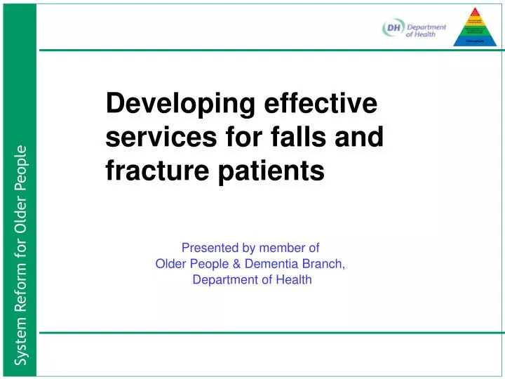 developing effective services for falls and fracture patients