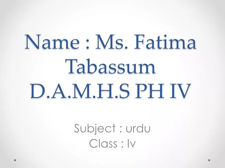 name ms fatima t abassum d a m h s ph iv