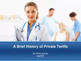 A Brief History of Private Tariffs