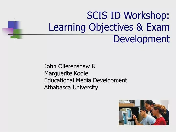 scis id workshop learning objectives exam development