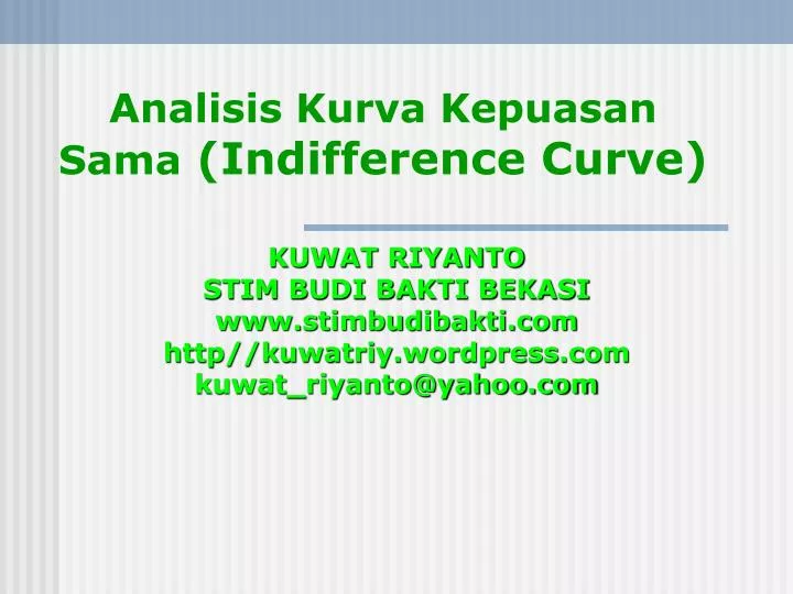 analisis kurva kepuasan sama indifference curve