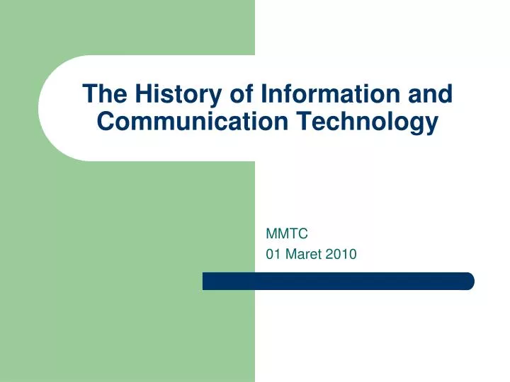 the history of i nformation and communication technology