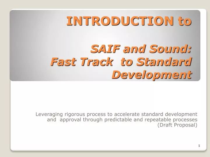 introduction to saif and sound fast track to standard development