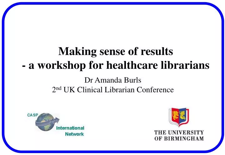 making sense of results a workshop for healthcare librarians