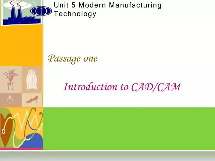 unit 5 modern manufacturing technology