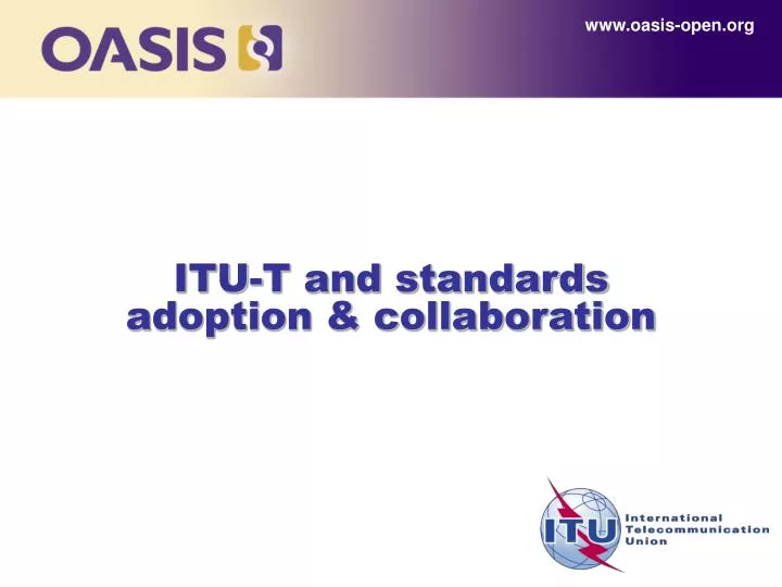 itu t and standards adoption collaboration