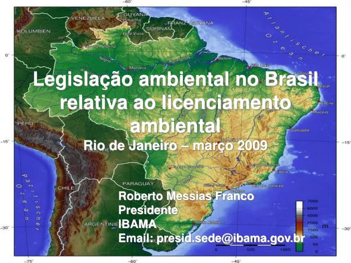 legisla o ambiental no brasil relativa ao licenciamento ambiental rio de janeiro mar o 2009