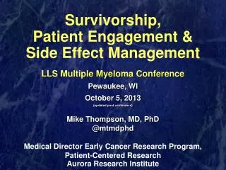 Survivorship, Patient Engagement &amp; Side Effect Management