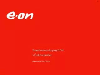 transformace skupiny e on v esk republice