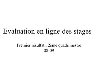 evaluation en ligne des stages