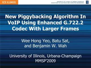 New Piggybacking Algorithm In VoIP Using Enhanced G.722.2 Codec With Larger Frames