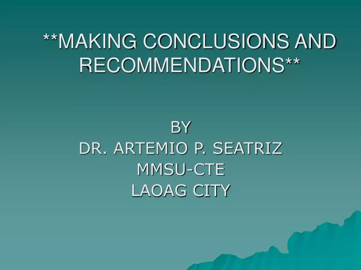 making conclusions and recommendations