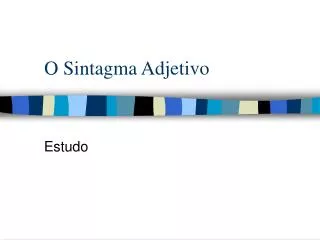o sintagma adjetivo