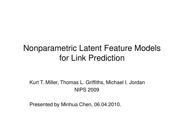 nonparametric latent feature models for link prediction