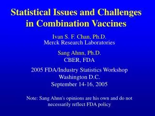 Statistical Issues and Challenges in Combination Vaccines