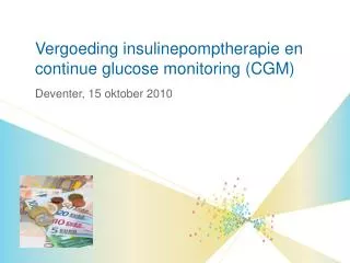 vergoeding insulinepomptherapie en continue glucose monitoring cgm