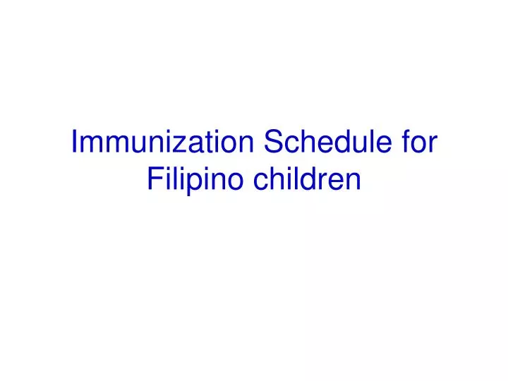immunization schedule for filipino children