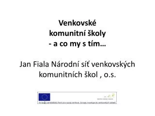 venkovsk komunitn koly a co my s t m jan fiala n rodn s venkovsk ch komunitn ch kol o s