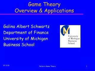Game Theory Overview &amp; Applications