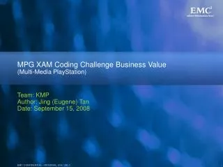 MPG XAM Coding Challenge Business Value (Multi-Media PlayStation)