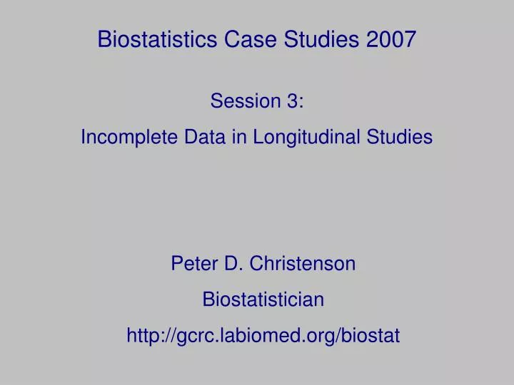 biostatistics case studies 2007