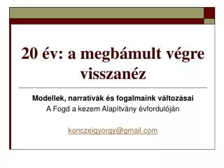 20 v a megb mult v gre visszan z