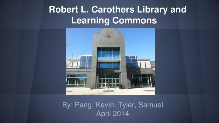 robert l carothers library and learning commons