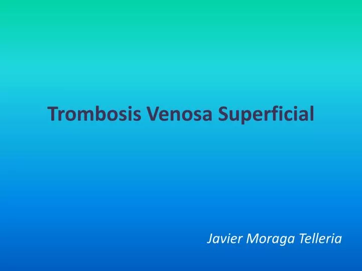 trombosis venosa superficial