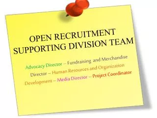 open recruitment supporting division team