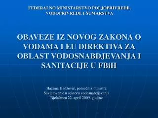 obaveze iz novog zakona o vodama i eu direktiva za oblast vodosnabdjevanja i sanitacije u fbih