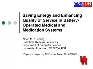 Saving Energy and Enhancing Quality of Service in Battery-Operated Medical and Medication Systems