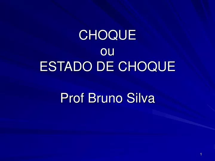 choque ou estado de choque prof bruno silva