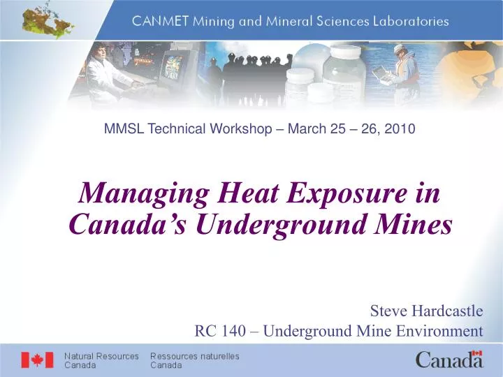 managing heat exposure in canada s underground mines