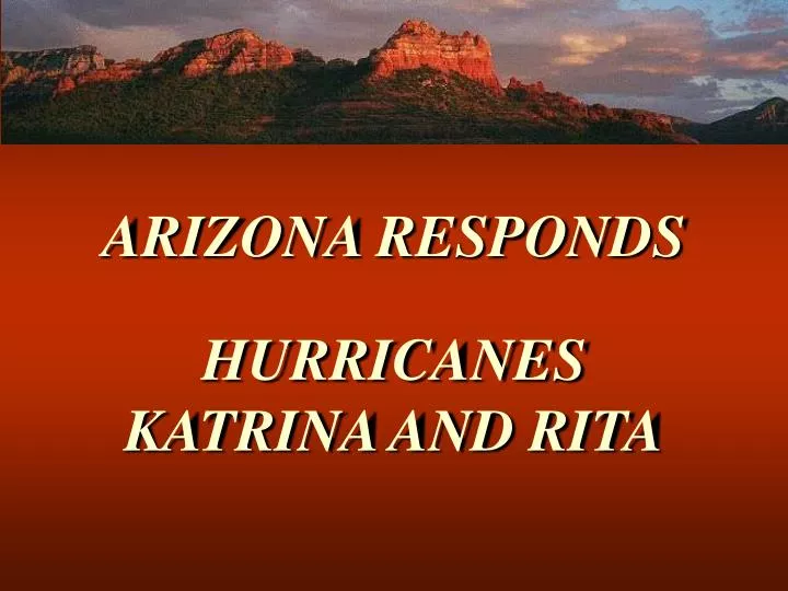 arizona responds hurricanes katrina and rita