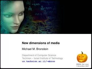New dimensions of media