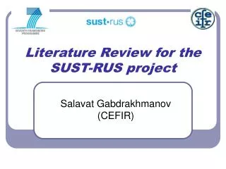 Literature Review for the SUST-RUS project