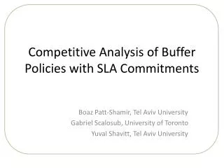 Competitive Analysis of Buffer Policies with SLA Commitments