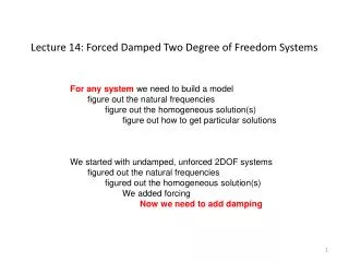 Lecture 14: Forced Damped Two Degree of Freedom Systems