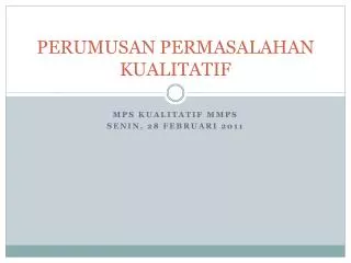 perumusan permasalahan kualitatif