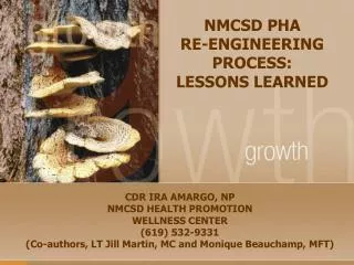 NMCSD PHA RE-ENGINEERING PROCESS: LESSONS LEARNED