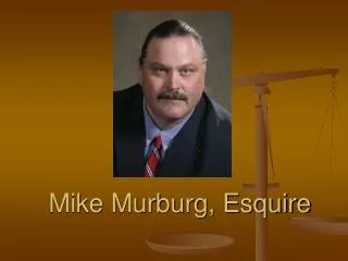 Mike Murburg, Esquire