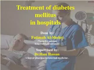 Treatment of diabetes mellitus in hospitals