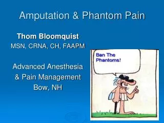 Amputation &amp; Phantom Pain