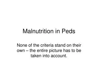 Malnutrition in Peds
