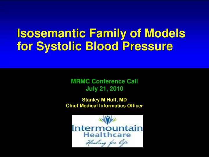 mrmc conference call july 21 2010 stanley m huff md chief medical informatics officer