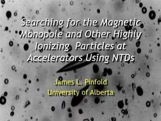 James L. Pinfold University of Alberta
