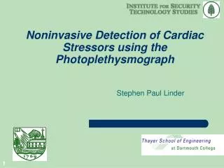 Noninvasive Detection of Cardiac Stressors using the Photoplethysmograph