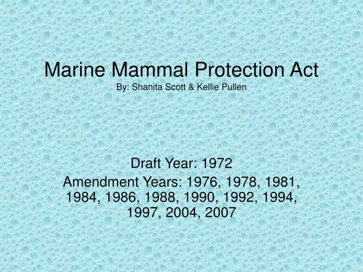 marine mammal protection act by shanita scott kellie pullen
