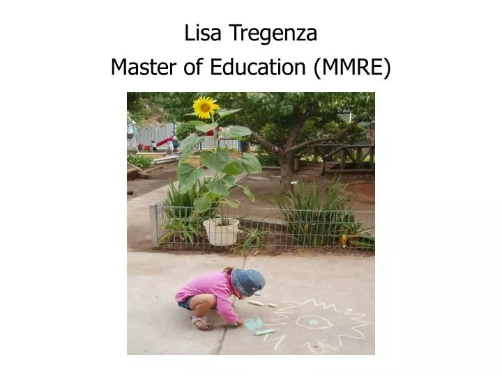 lisa tregenza master of education mmre