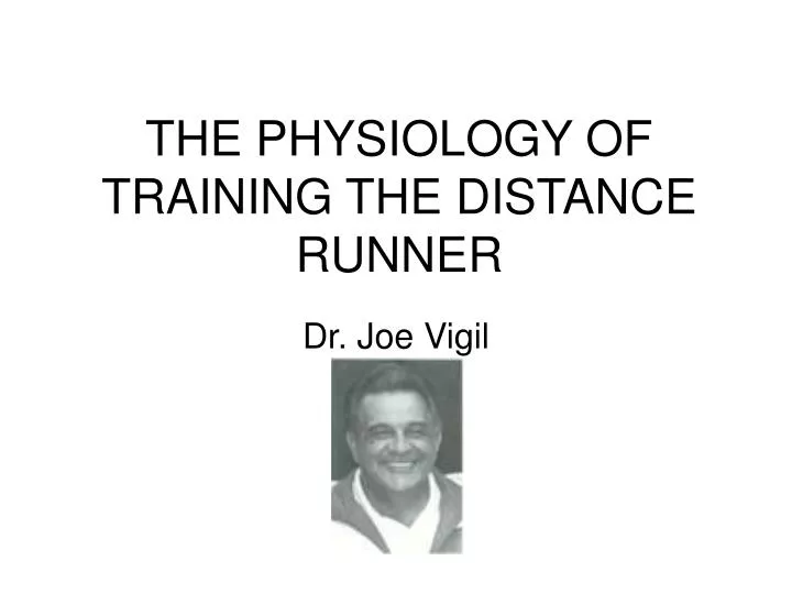 the physiology of training the distance runner